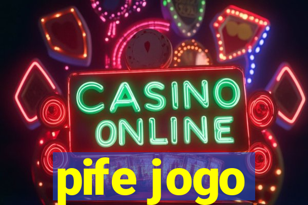 pife jogo